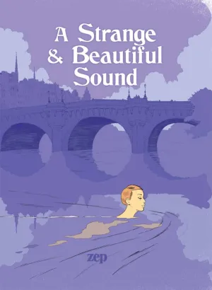 A Strange & Beautiful Sound by Zep GN HC